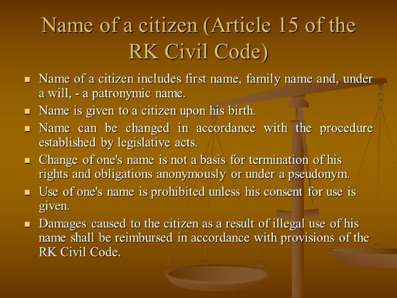 Name of a citizen (Article 15 of the RK Civil Code) Name of a
